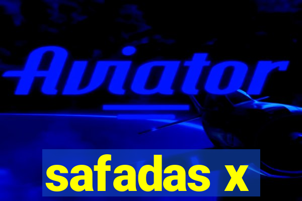 safadas x